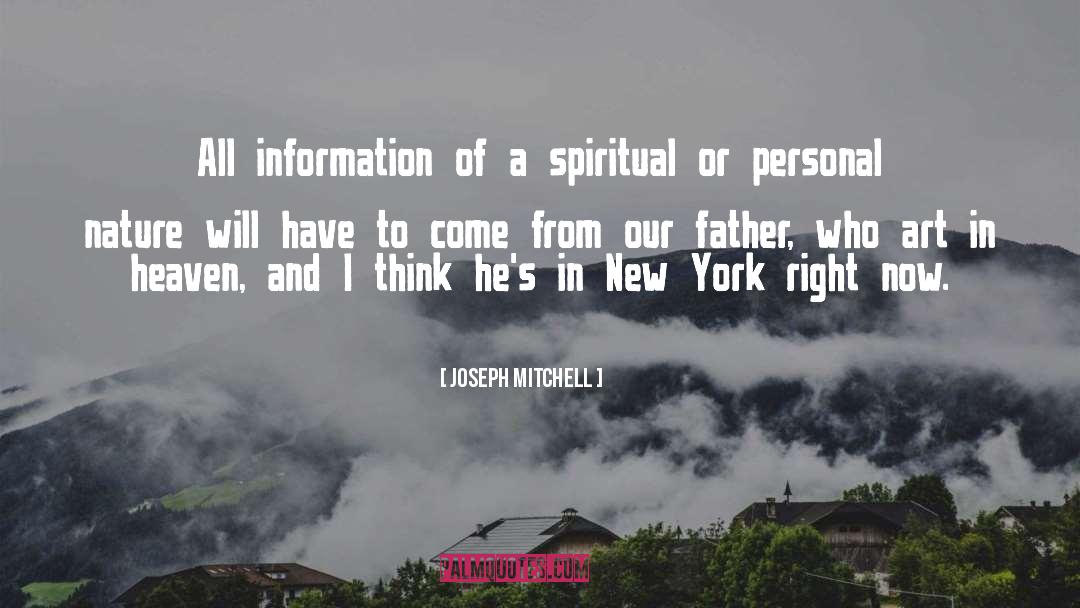 Personal Legend quotes by Joseph Mitchell