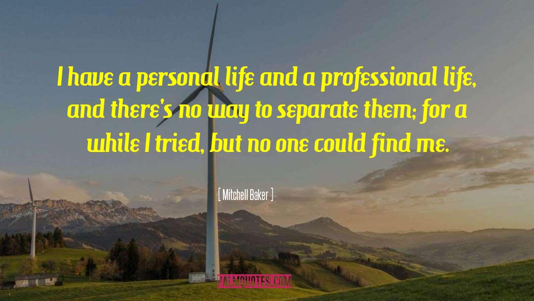 Personal Life quotes by Mitchell Baker