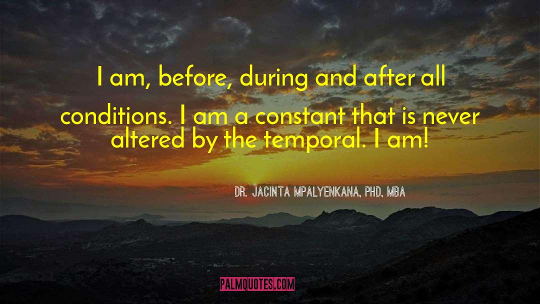 Personal Mastery quotes by Dr. Jacinta Mpalyenkana, PhD, MBA