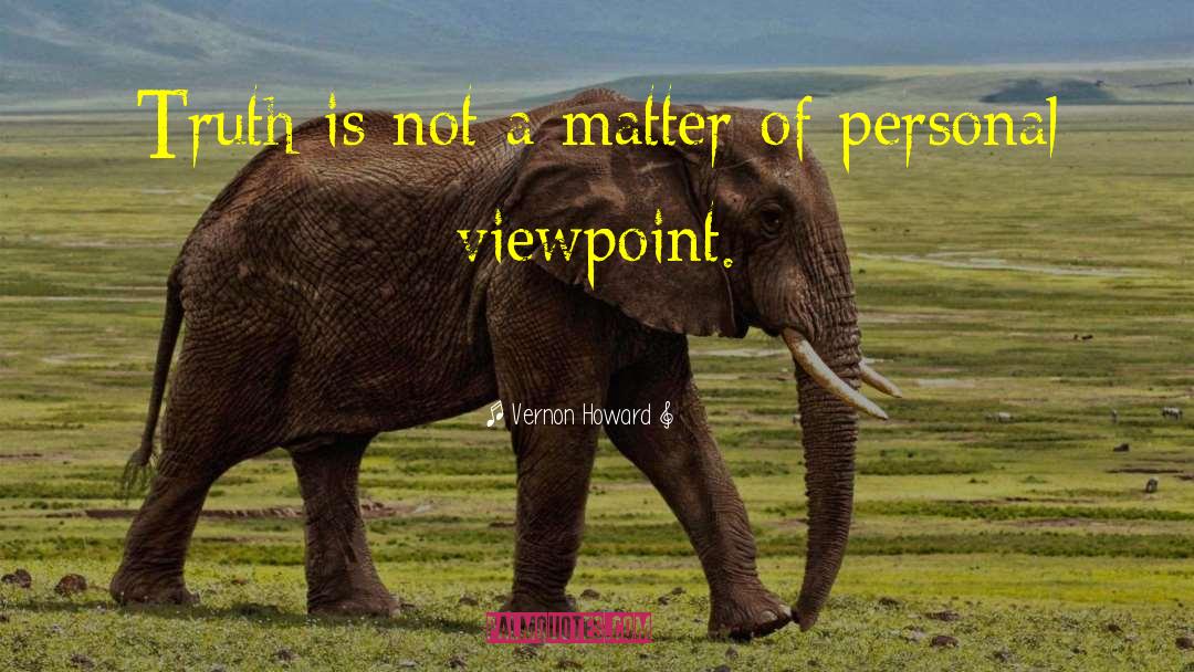 Personal Matter quotes by Vernon Howard