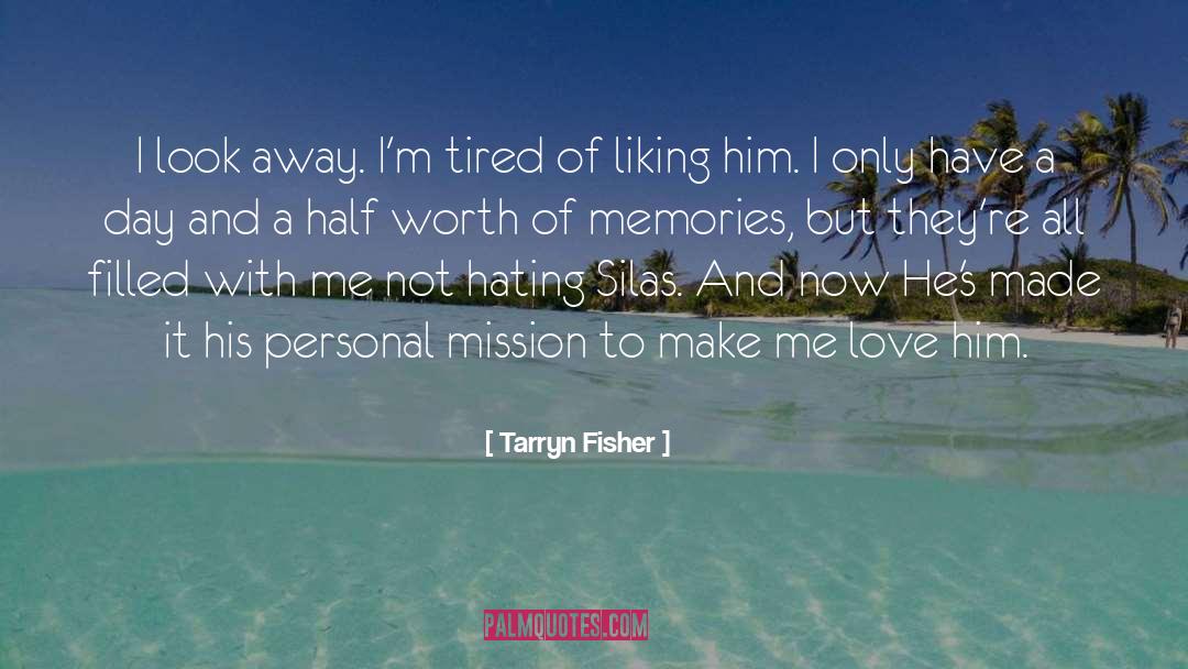 Personal Mission quotes by Tarryn Fisher