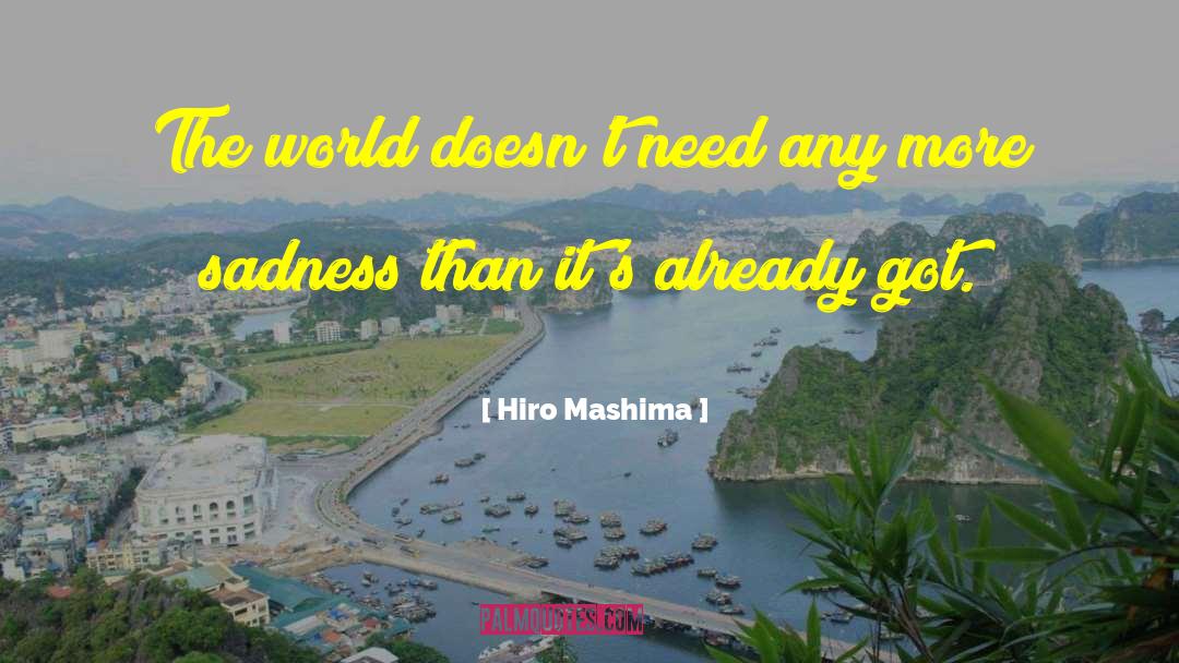 Personal Needs quotes by Hiro Mashima