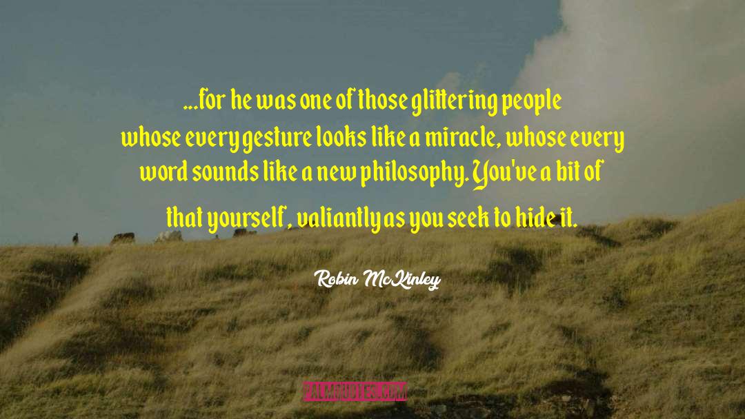 Personal Philosophy quotes by Robin McKinley