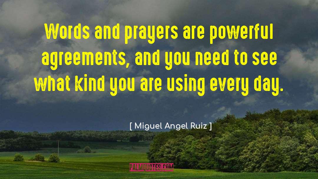 Personal Prayer quotes by Miguel Angel Ruiz