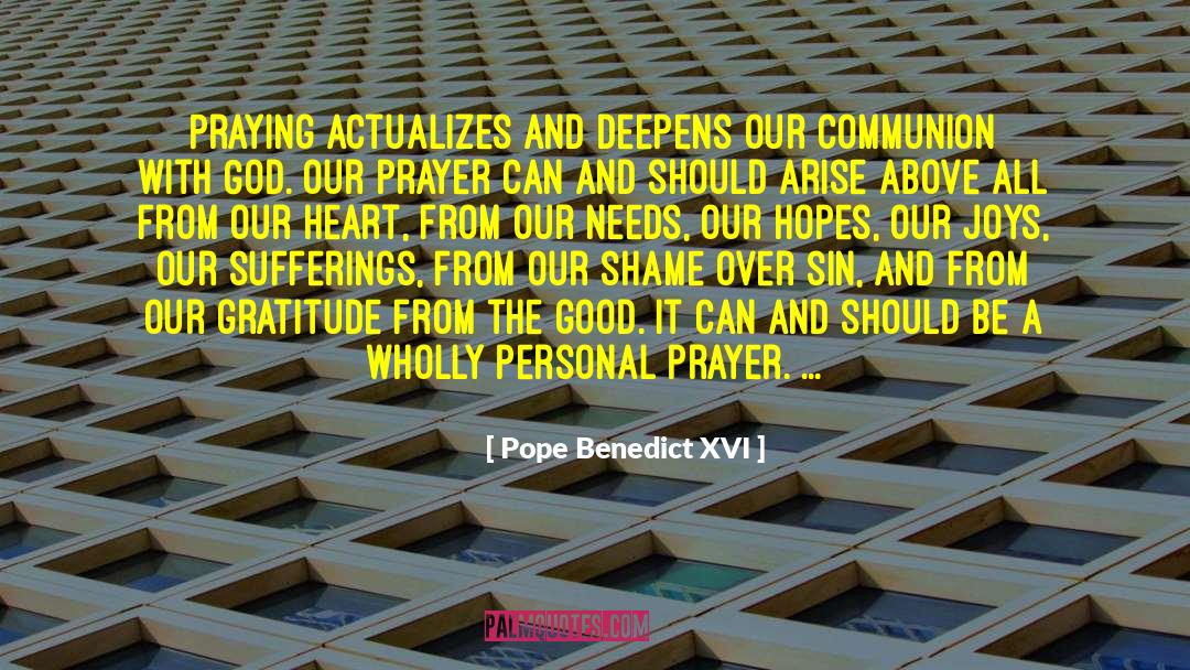 Personal Prayer quotes by Pope Benedict XVI