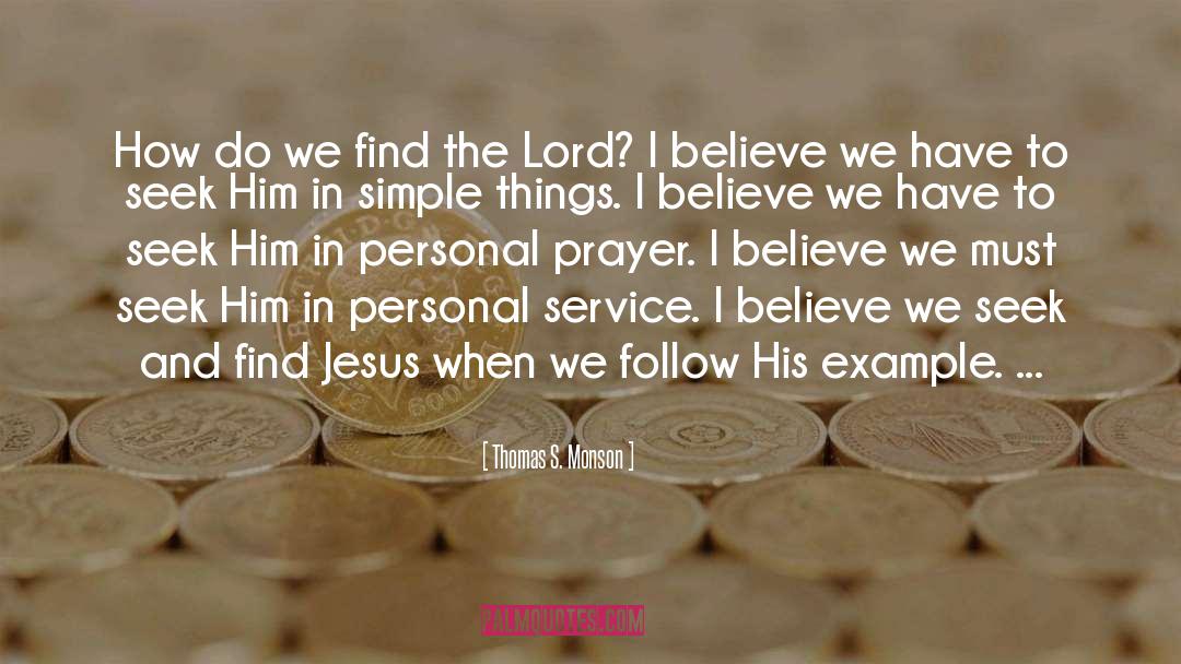 Personal Prayer quotes by Thomas S. Monson