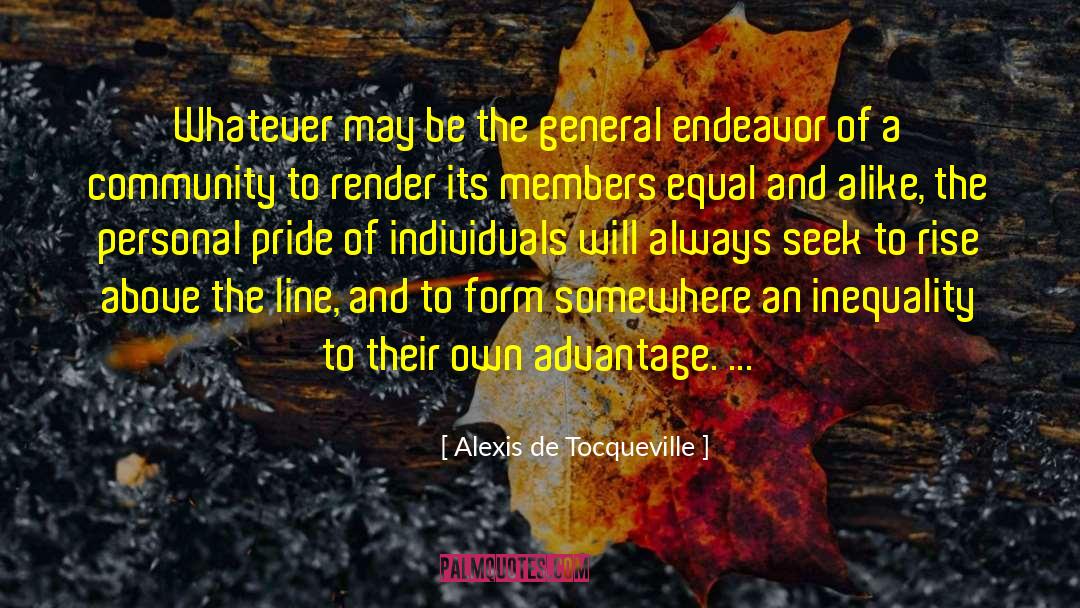 Personal Pride quotes by Alexis De Tocqueville