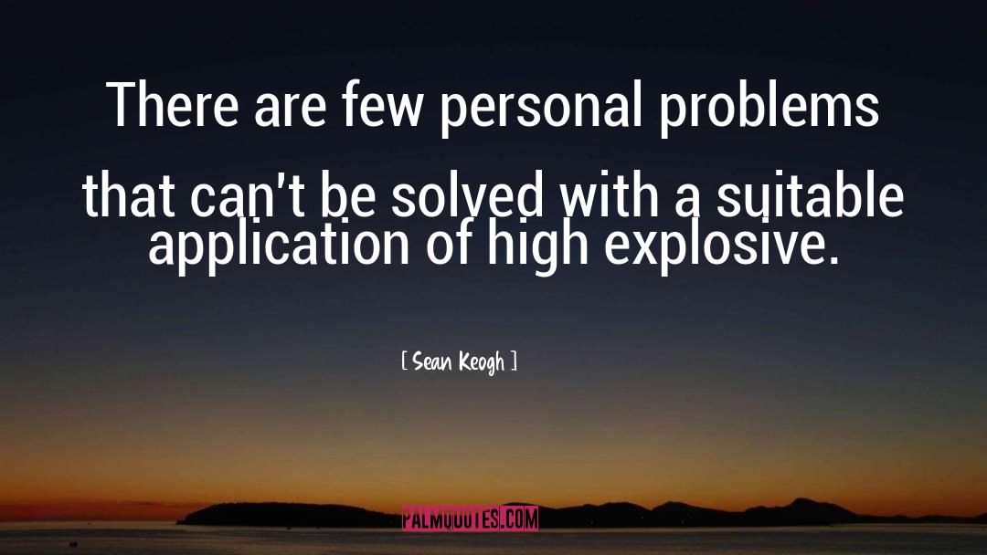 Personal Problems quotes by Sean Keogh