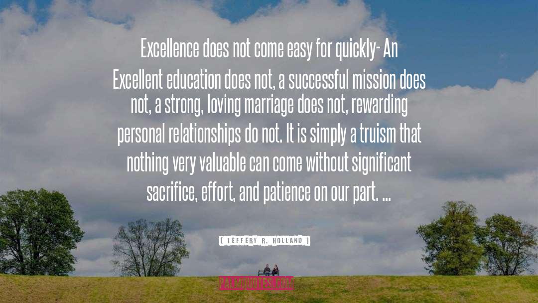 Personal Relationships quotes by Jeffery R. Holland