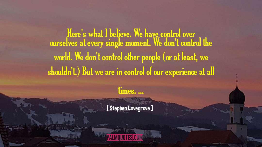 Personal Revelation quotes by Stephen Lovegrove