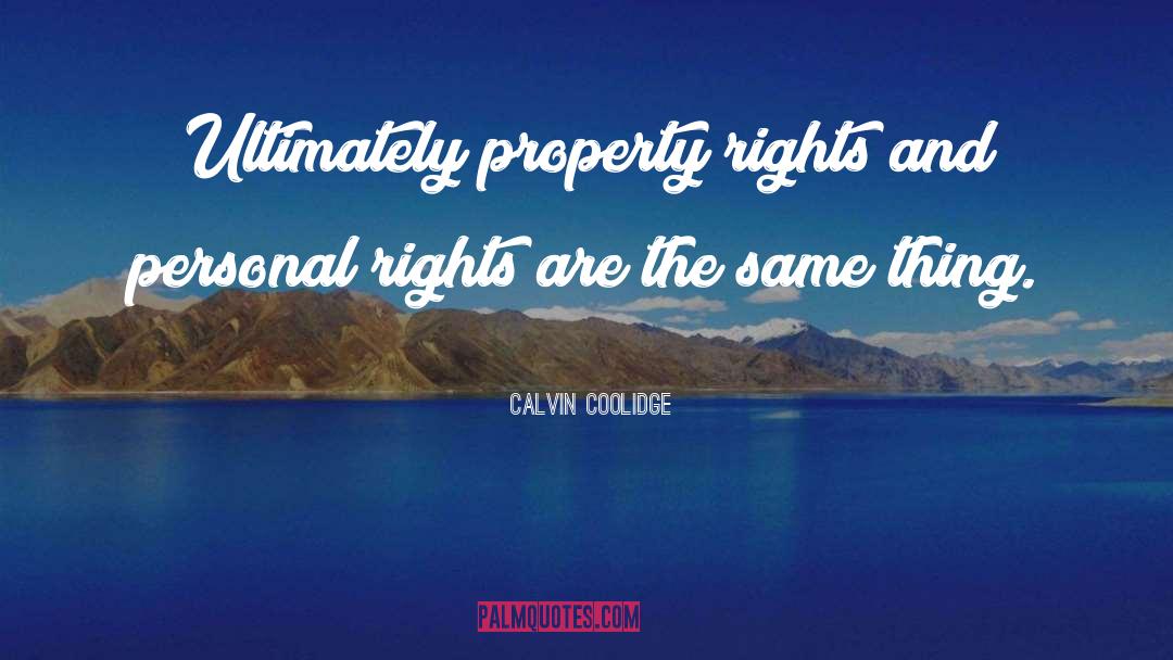 Personal Rights quotes by Calvin Coolidge