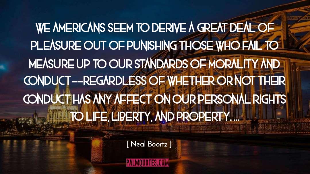 Personal Rights quotes by Neal Boortz