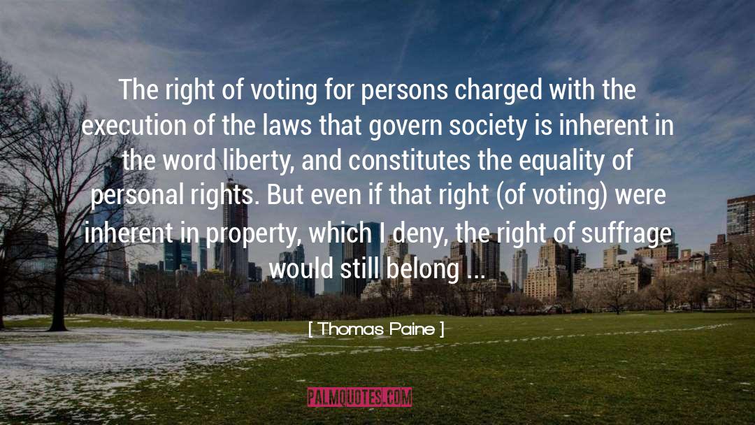 Personal Rights quotes by Thomas Paine