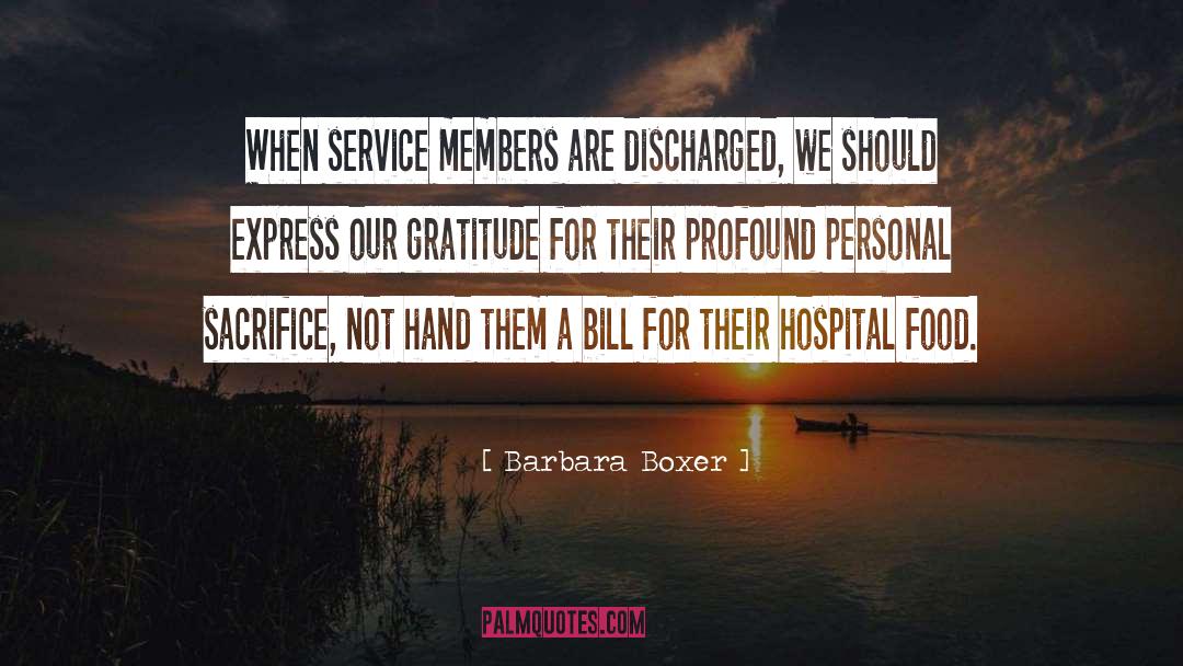 Personal Sacrifice quotes by Barbara Boxer