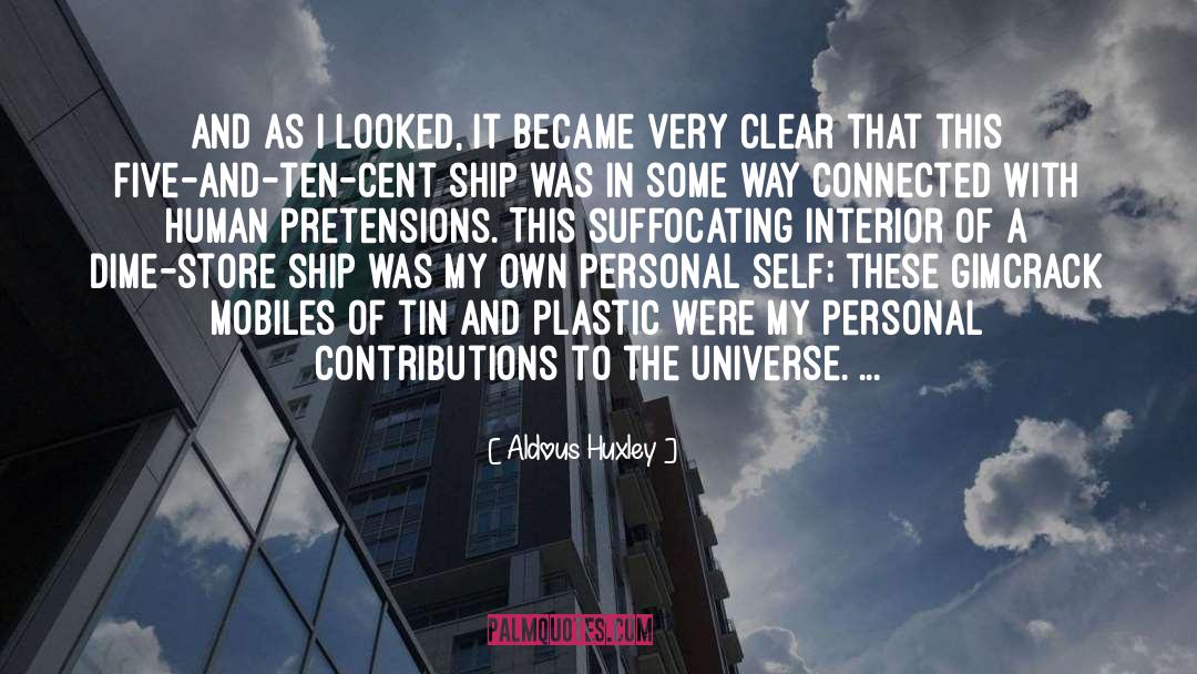 Personal Self quotes by Aldous Huxley