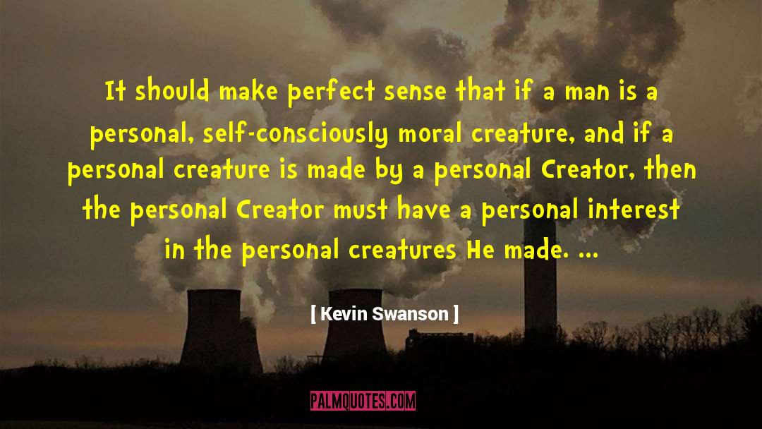 Personal Self quotes by Kevin Swanson