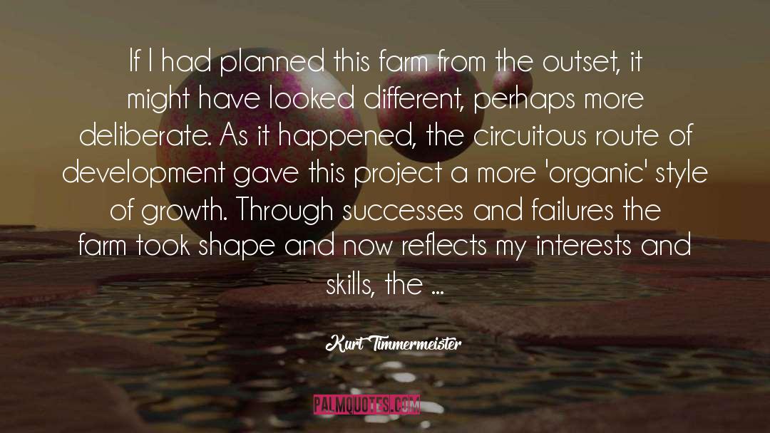 Personal Skills Development quotes by Kurt Timmermeister