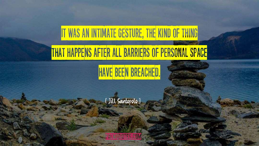 Personal Space quotes by Jill Santopolo