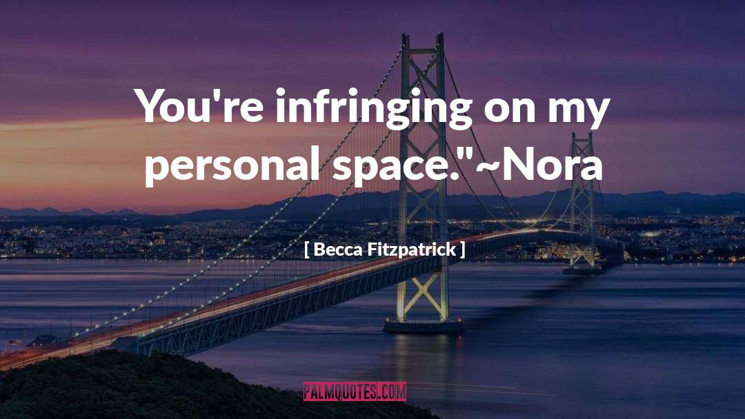 Personal Space quotes by Becca Fitzpatrick