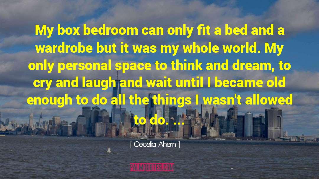 Personal Space quotes by Cecelia Ahern