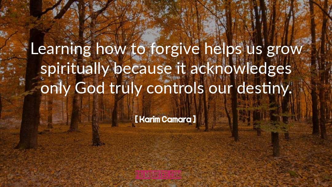 Personal Spiritual Growth quotes by Karim Camara