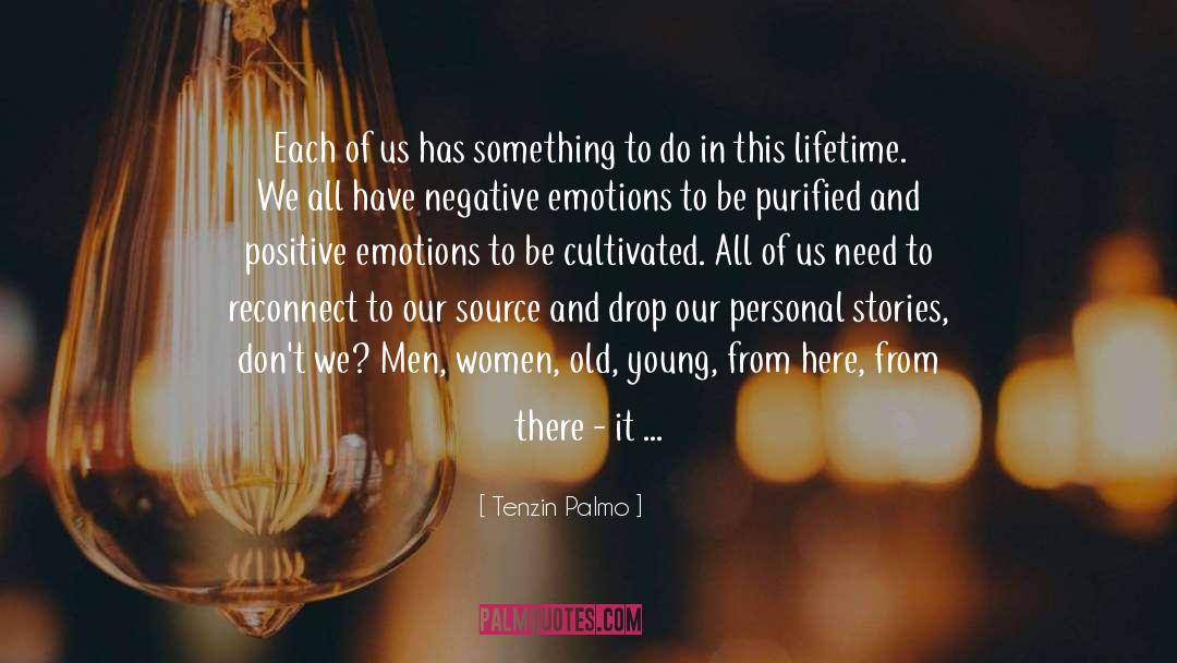 Personal Stories quotes by Tenzin Palmo