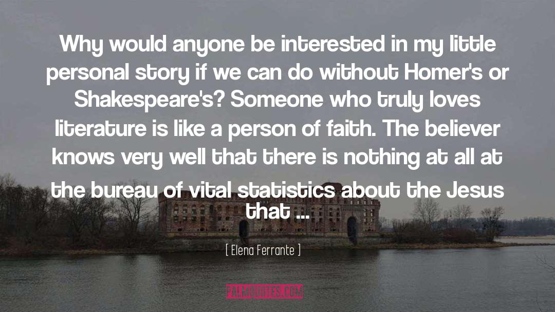Personal Story quotes by Elena Ferrante