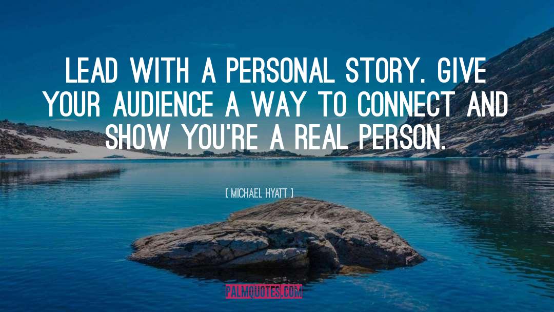 Personal Story quotes by Michael Hyatt