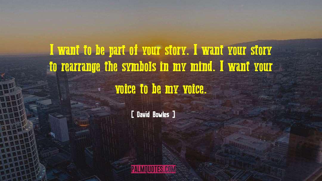 Personal Story quotes by David Bowles