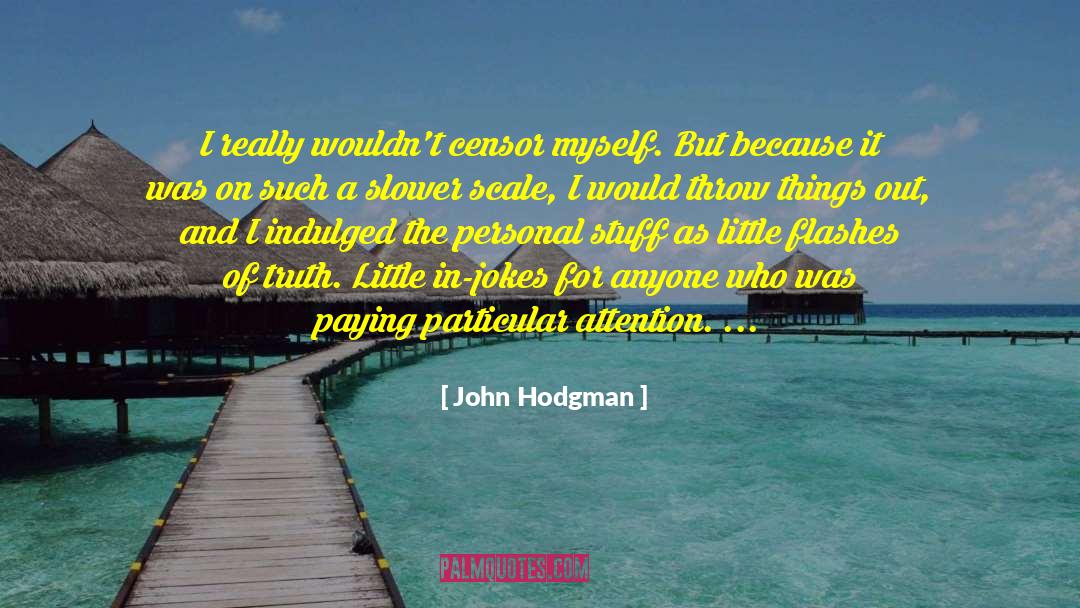 Personal Stuff quotes by John Hodgman