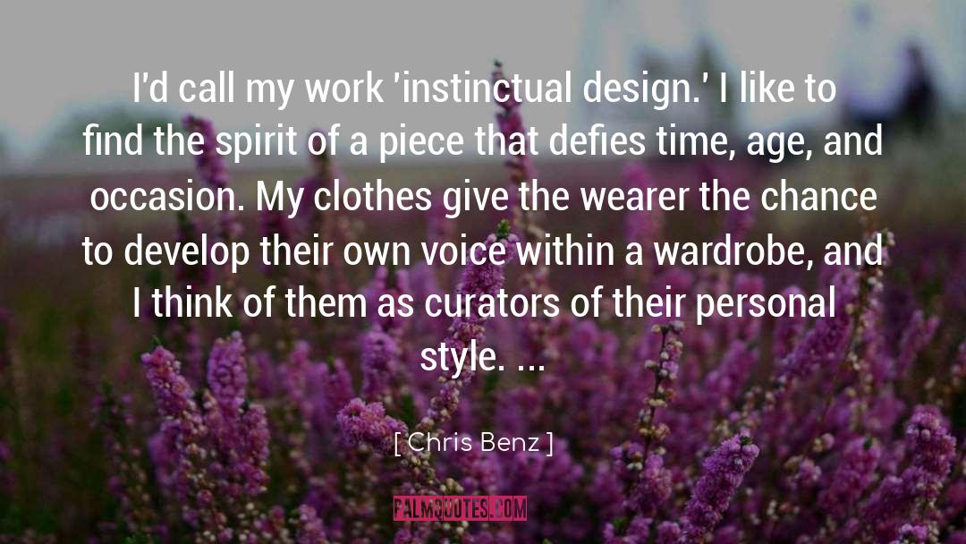 Personal Style quotes by Chris Benz
