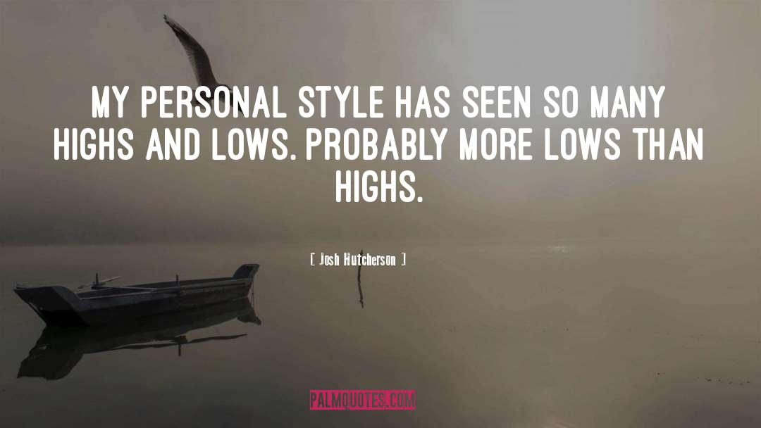 Personal Style quotes by Josh Hutcherson