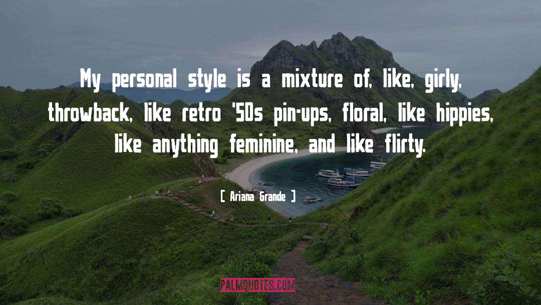 Personal Style quotes by Ariana Grande