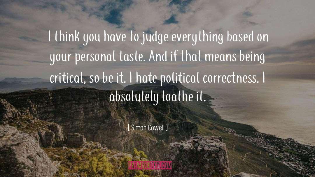 Personal Taste quotes by Simon Cowell