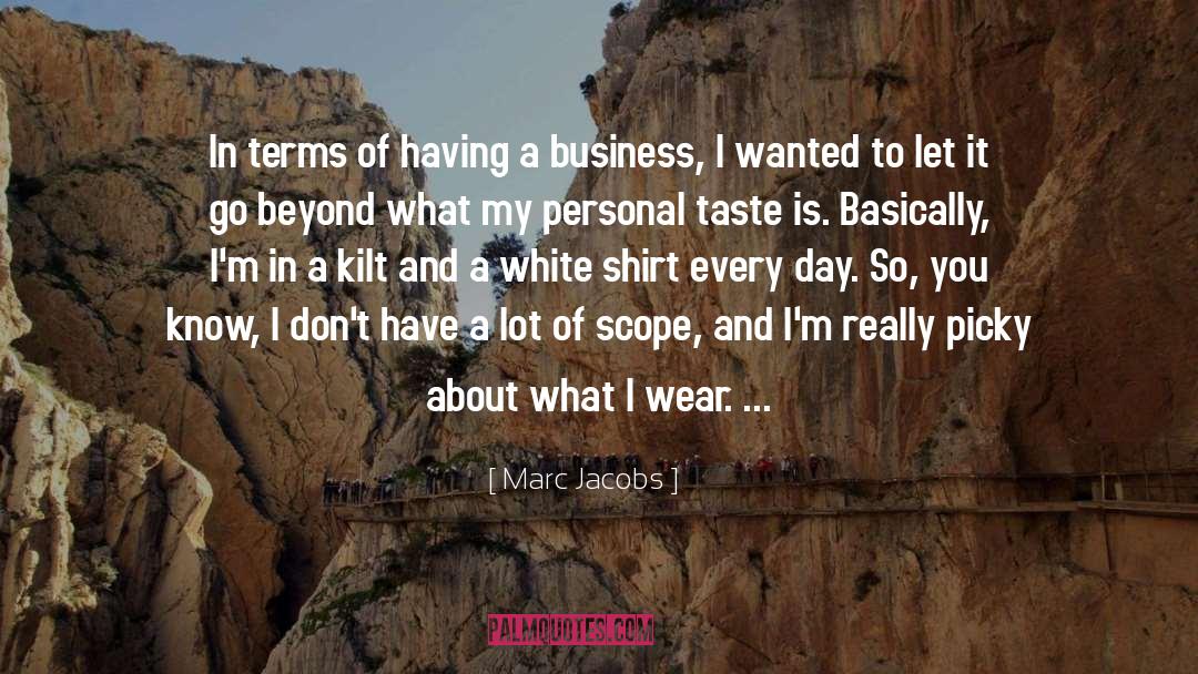 Personal Taste quotes by Marc Jacobs
