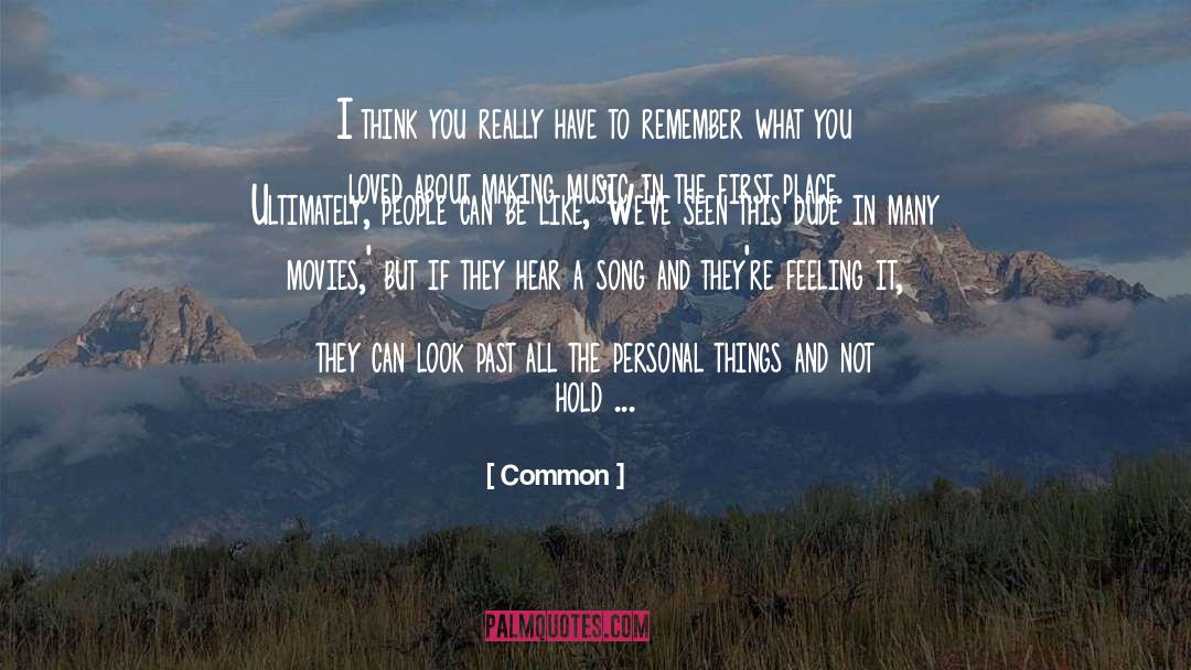 Personal Things quotes by Common