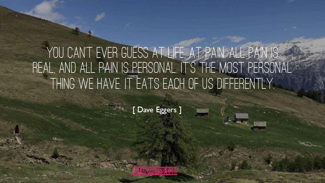 Personal Things quotes by Dave Eggers