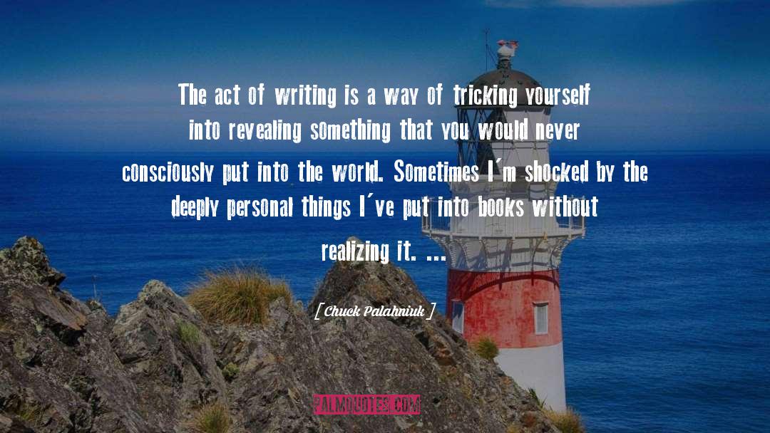 Personal Things quotes by Chuck Palahniuk