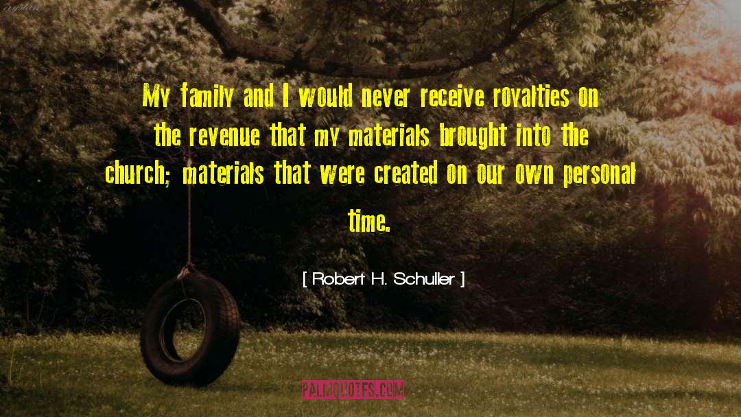 Personal Time quotes by Robert H. Schuller