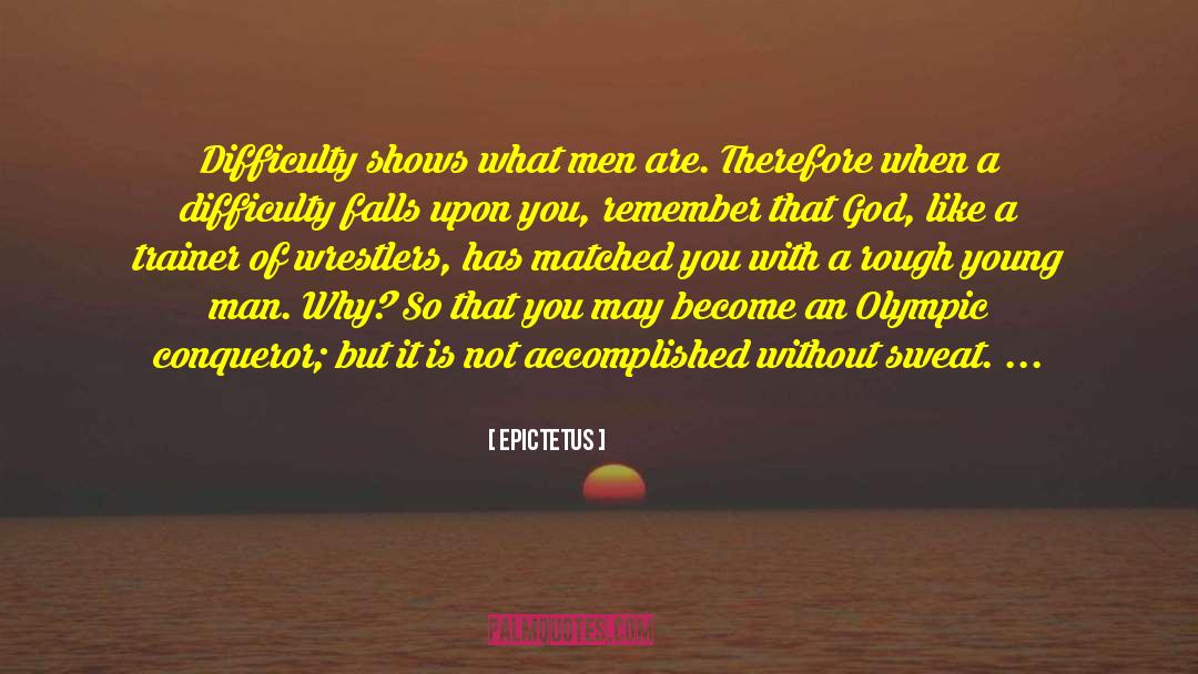 Personal Trainer Inspirational quotes by Epictetus