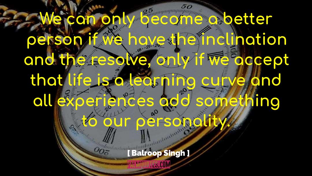 Personal Transformation quotes by Balroop Singh