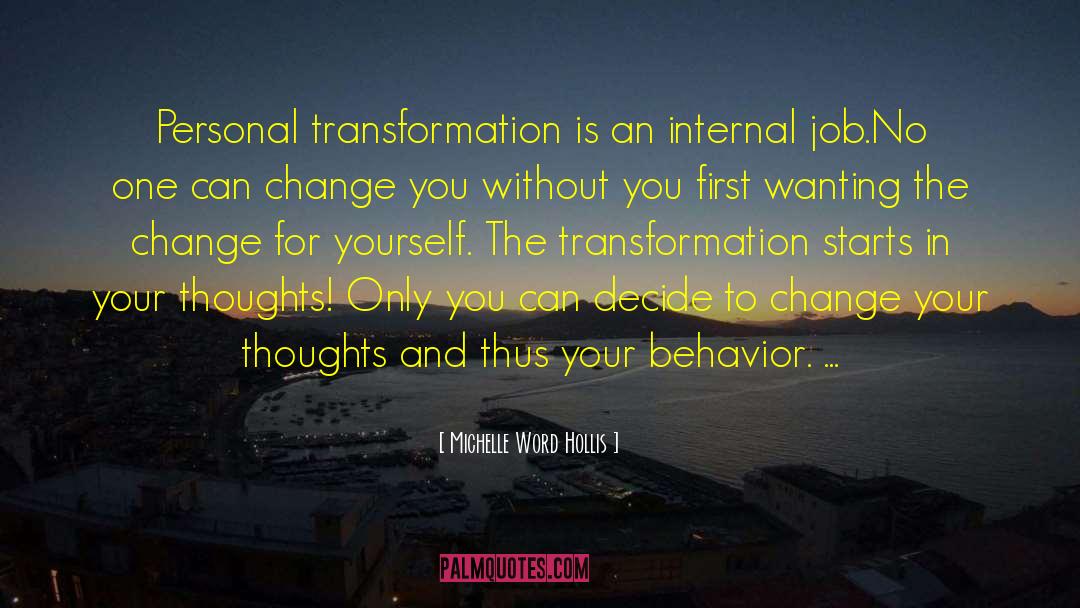 Personal Transformation quotes by Michelle Word Hollis