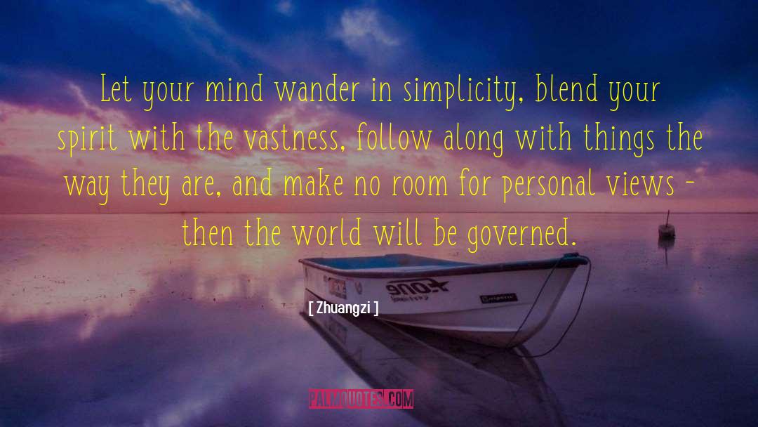 Personal Views quotes by Zhuangzi