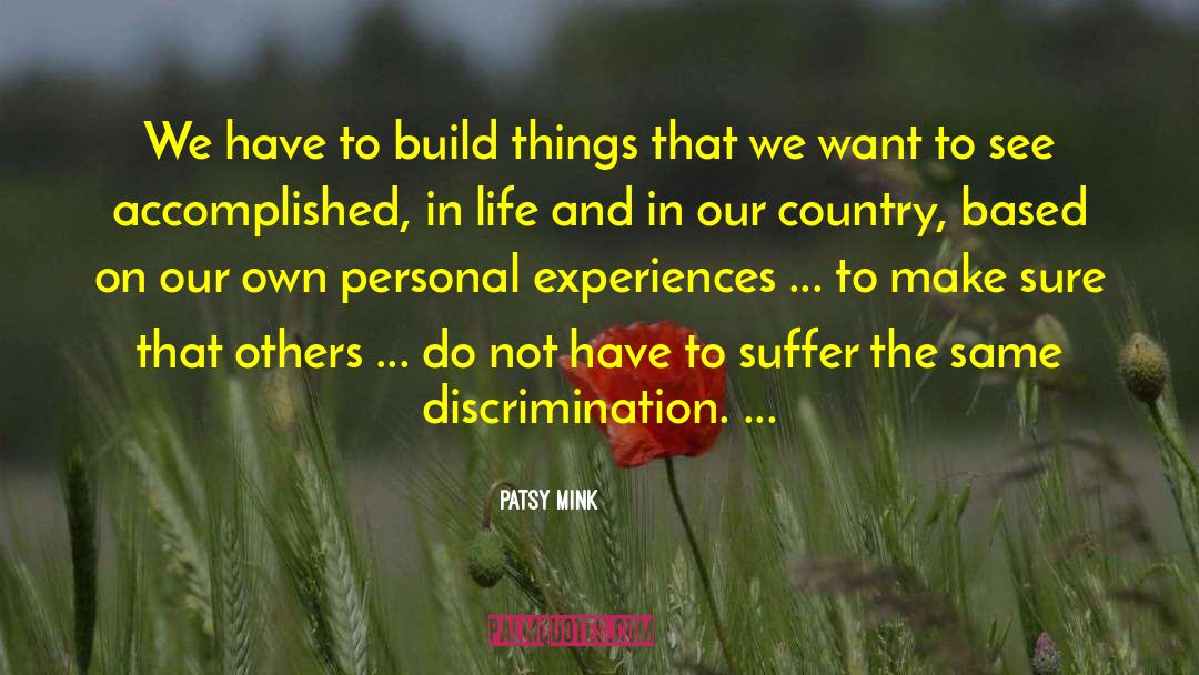 Personal Views quotes by Patsy Mink