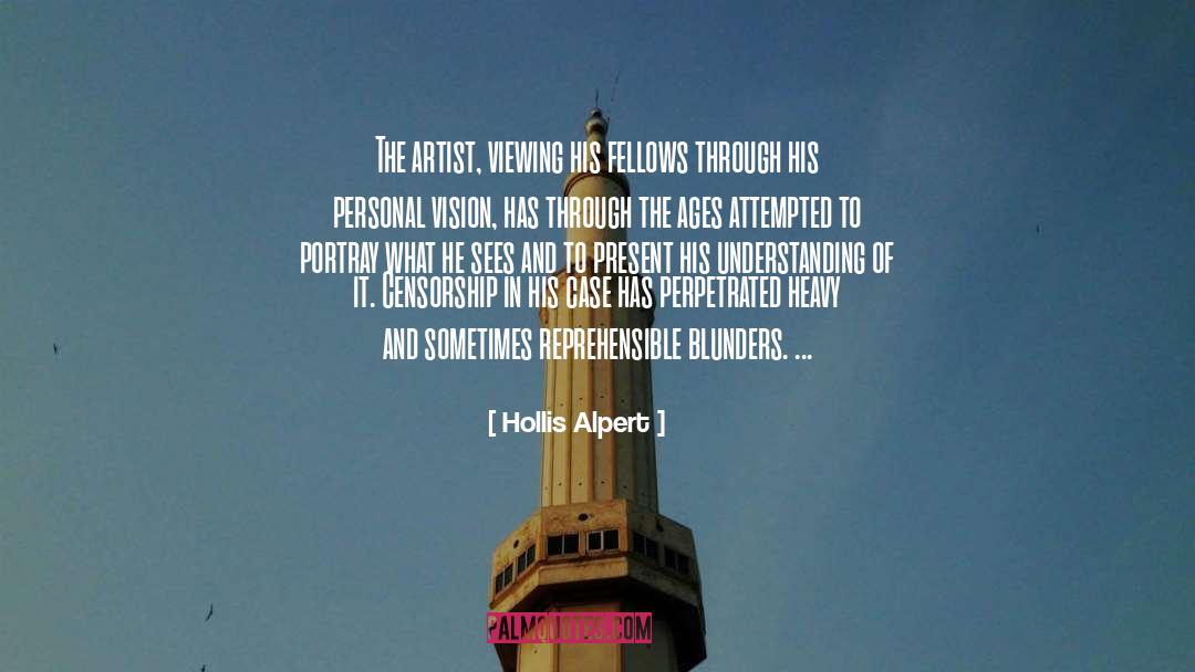Personal Vision quotes by Hollis Alpert