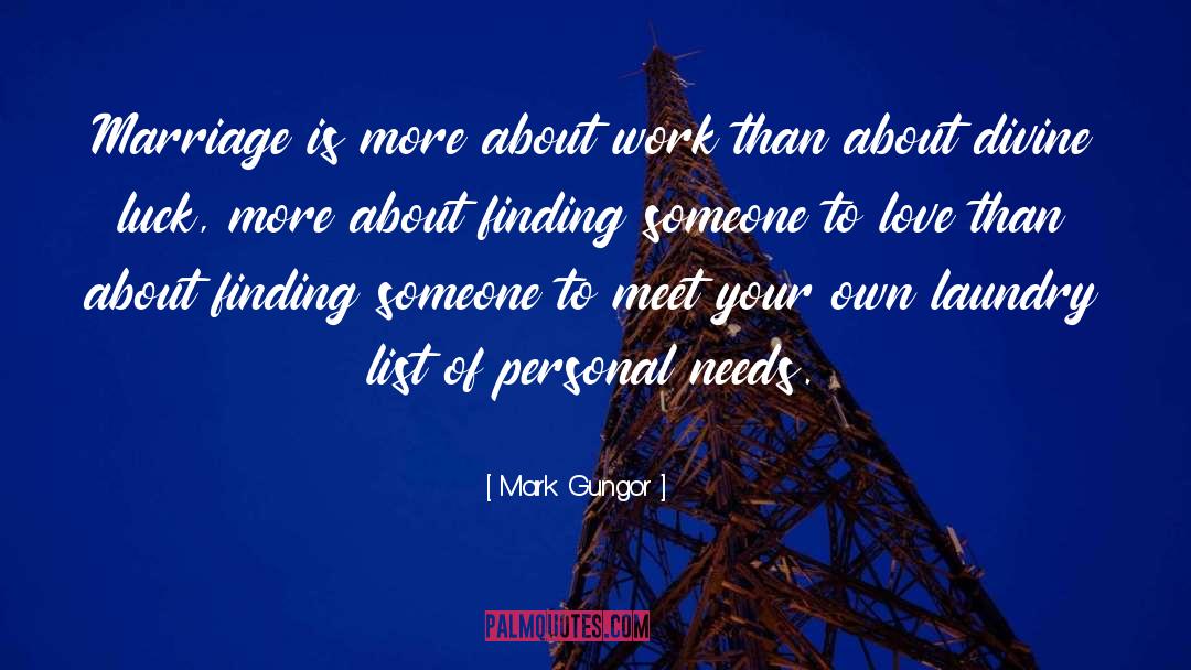 Personal Work quotes by Mark Gungor