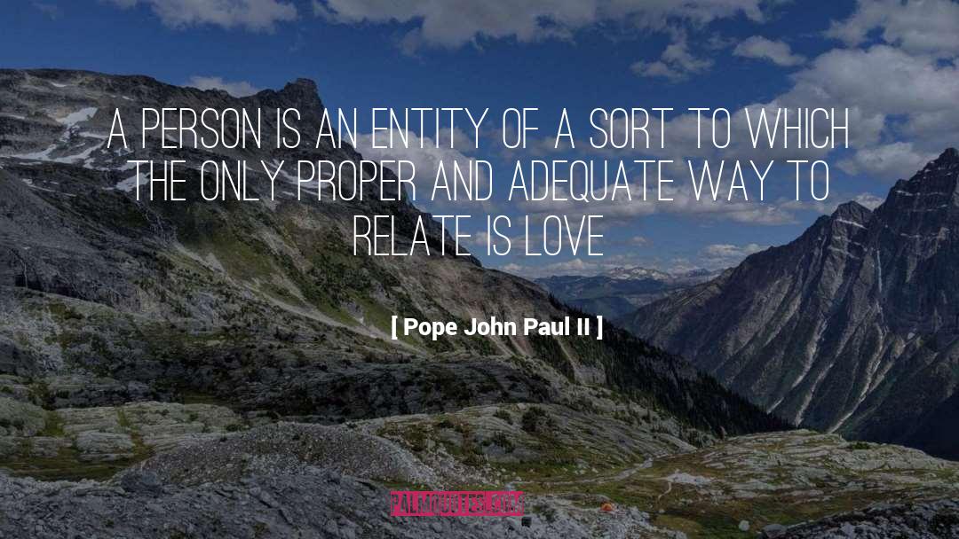 Personalism Philosophy quotes by Pope John Paul II