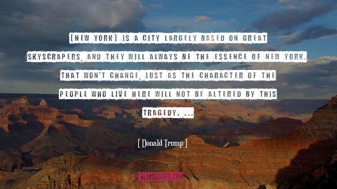 Personality And Character quotes by Donald Trump