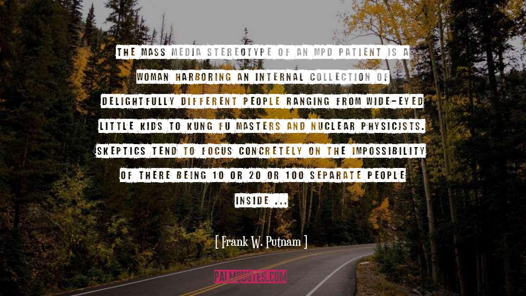 Personality Disorder quotes by Frank W. Putnam