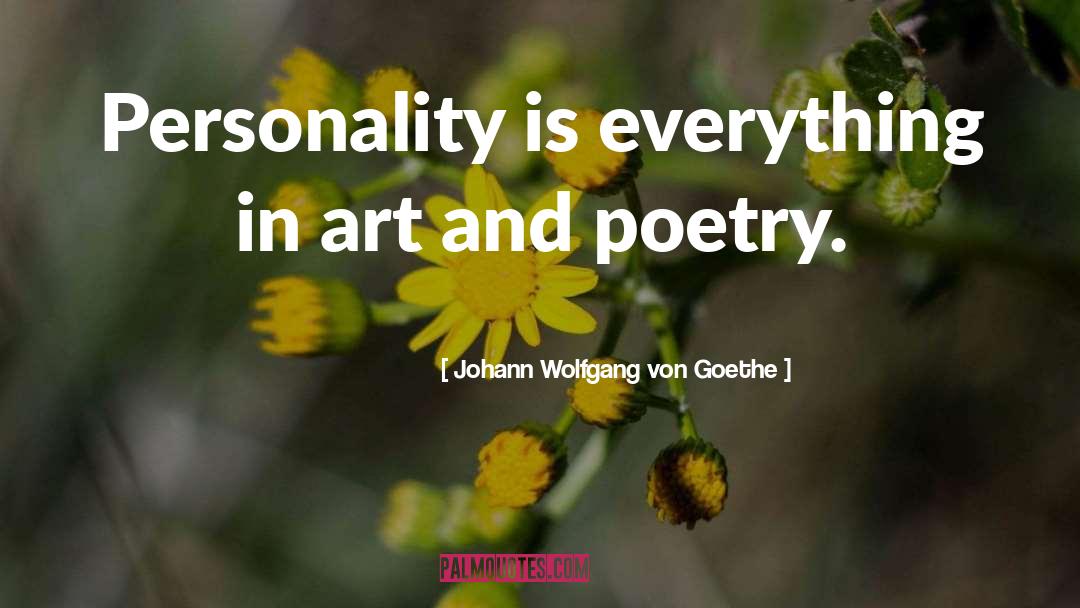 Personality Disorders quotes by Johann Wolfgang Von Goethe